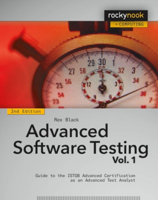 Advanced Software Testing - Vol. 1, 2nd Edition : Guide to the ISTQB Advanced Certification as an Advanced Test Analyst, Paperback / softback Book