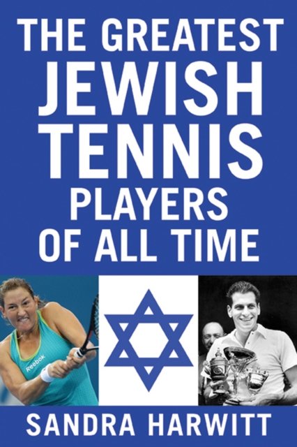 The Greatest Jewish Tennis Players of All Time, Paperback / softback Book