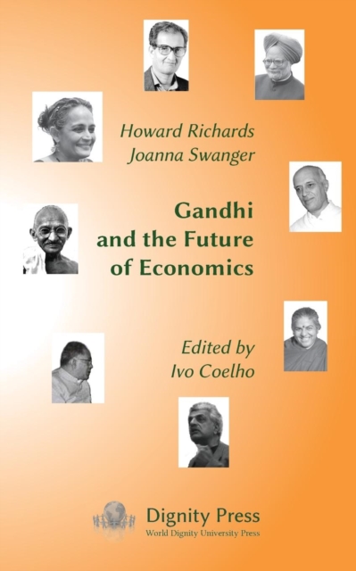 Gandhi and the Future of Economics, Paperback / softback Book