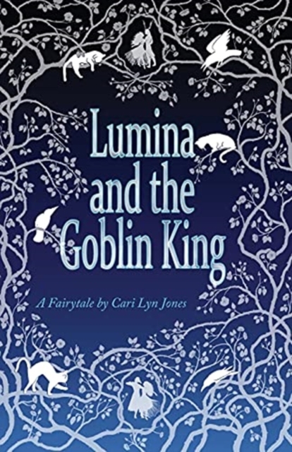 Lumina and the Goblin King, Paperback / softback Book