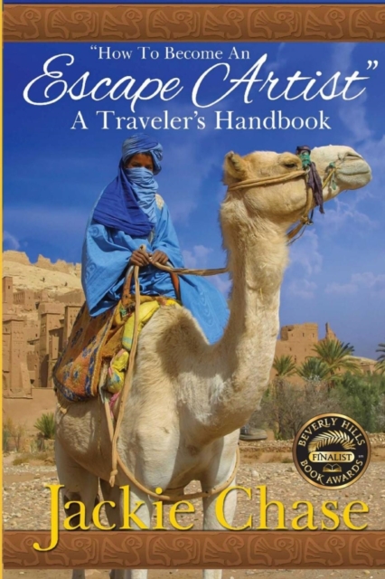 "How to Become an Escape Artist" a Traveler's Handbook, Paperback / softback Book