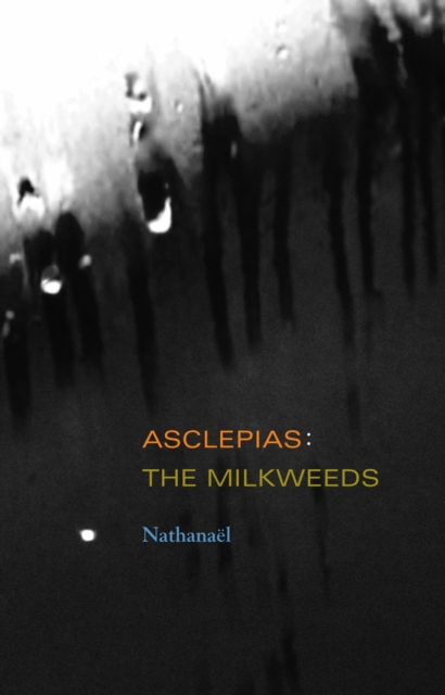 Asclepias, Paperback / softback Book