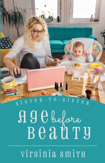 Age before Beauty, Paperback / softback Book