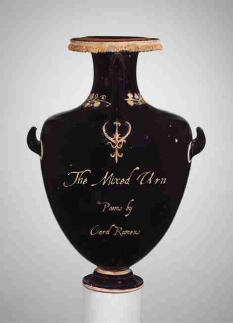 The Mixed Urn : Poems, Paperback / softback Book