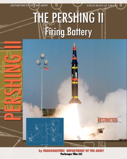 The Pershing II Firing Battery, Paperback / softback Book