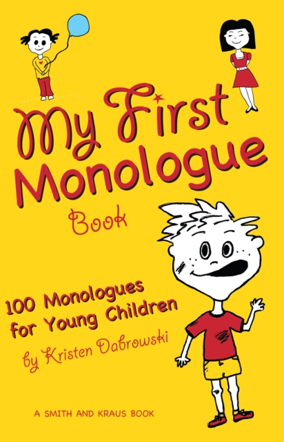 My First Monologue Book : 100 Monologues for Young Children, EPUB eBook