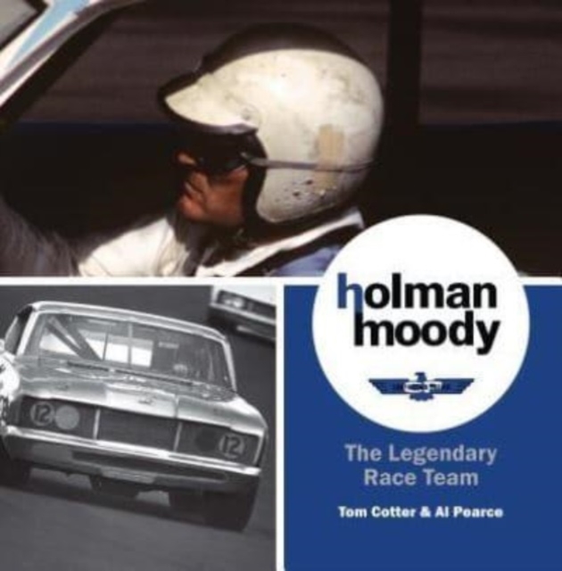Holman-Moody : The Legendary Race Team, Hardback Book