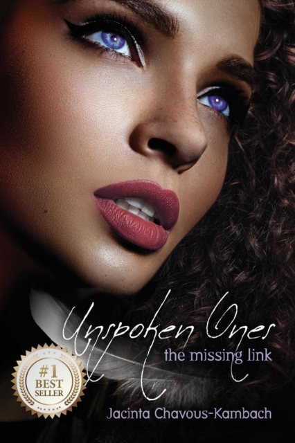 Unspoken Ones : The Missing Link, Paperback / softback Book