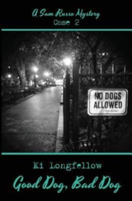 Good Dog, Bad Dog : A Sam Russo Mystery, Paperback / softback Book