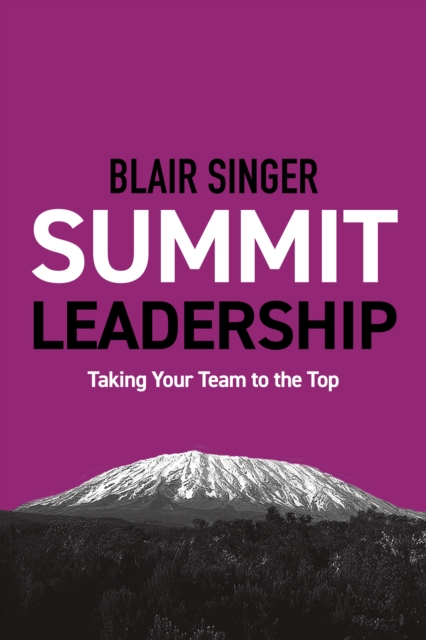Summit Leadership, Paperback / softback Book