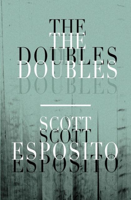 The Doubles, Paperback / softback Book
