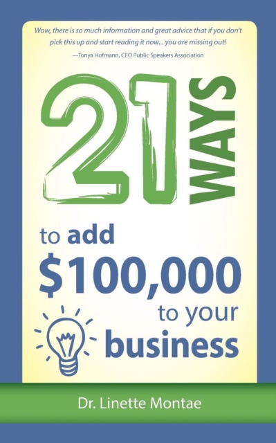 21 Ways to Add $100,000 to Your Business, Paperback / softback Book