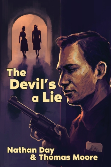 The Devil's A Lie, Paperback / softback Book
