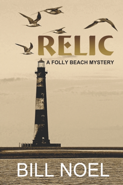 Relic : A Folly Beach Mystery, Paperback / softback Book