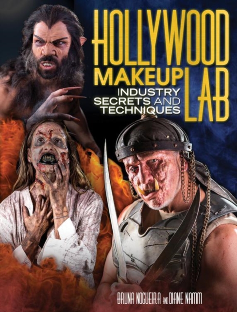 Hollywood Makeup Lab : Industry Secrets and Techniques, Paperback / softback Book