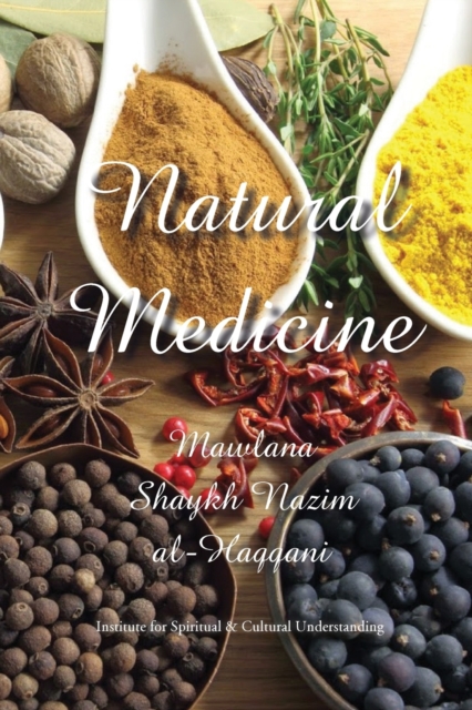 Natural Medicine : Prophetic Medicine - Cure for All Ills, Paperback / softback Book