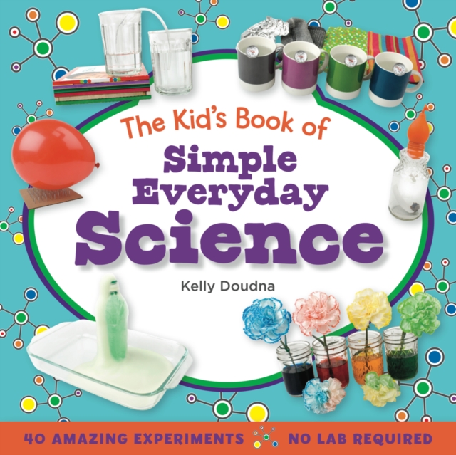 The Kid's Book of Simple Everyday Science, EPUB eBook