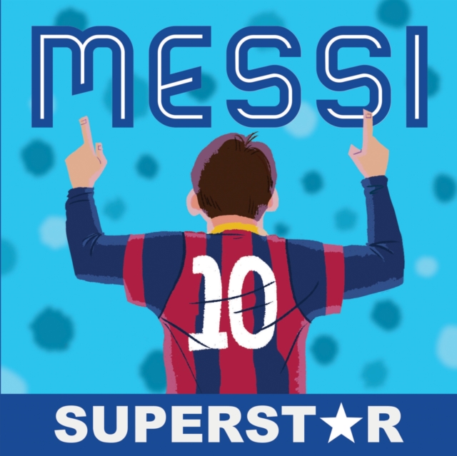 Messi, Superstar, Paperback / softback Book