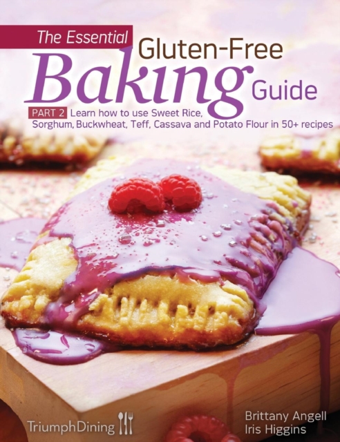 The Essential Gluten-Free Baking Guide Part 2, Hardback Book