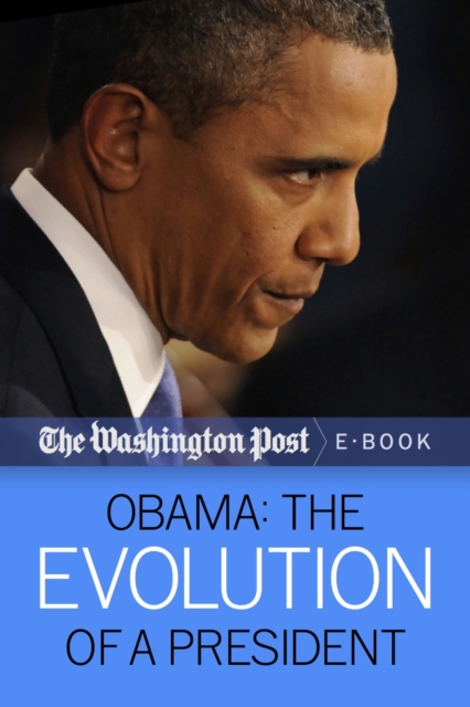 Obama : The Evolution of a President, EPUB eBook