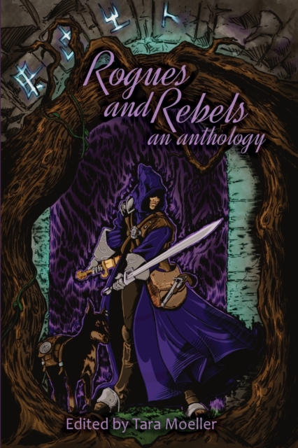 Rogues and Rebels : An Anthology, Paperback / softback Book