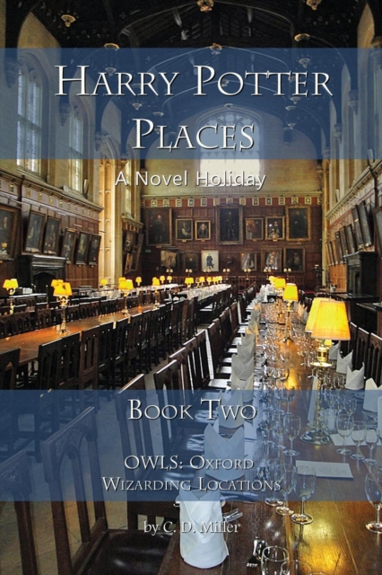 Harry Potter Places Book Two - Owls : Oxford Wizarding Locations, Paperback / softback Book
