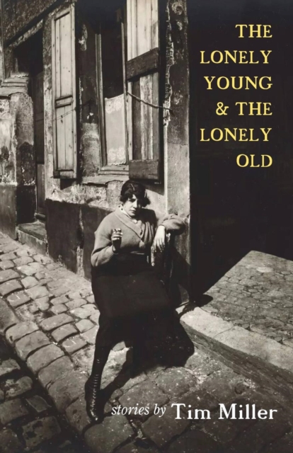 The Lonely Young & the Lonely Old, Paperback / softback Book
