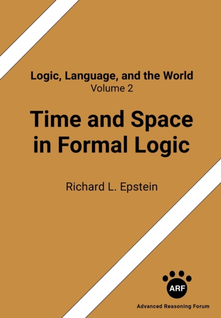 Time and Space in Formal Logic, Paperback / softback Book