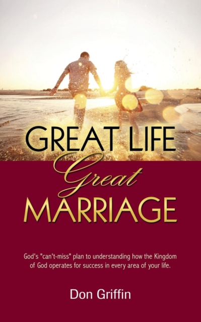 Great Life, Great Marriage, Paperback / softback Book