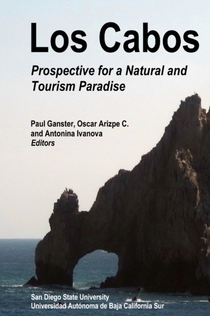 Los Cabos : Prospective for a Natural and Tourism Paradise, Paperback / softback Book
