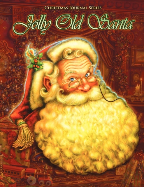 Jolly Old Santa, Christmas Journal Series : Traditional Santa Claus, Paperback / softback Book