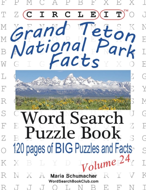 Circle It, Grand Teton National Park Facts, Word Search, Puzzle Book, Paperback / softback Book