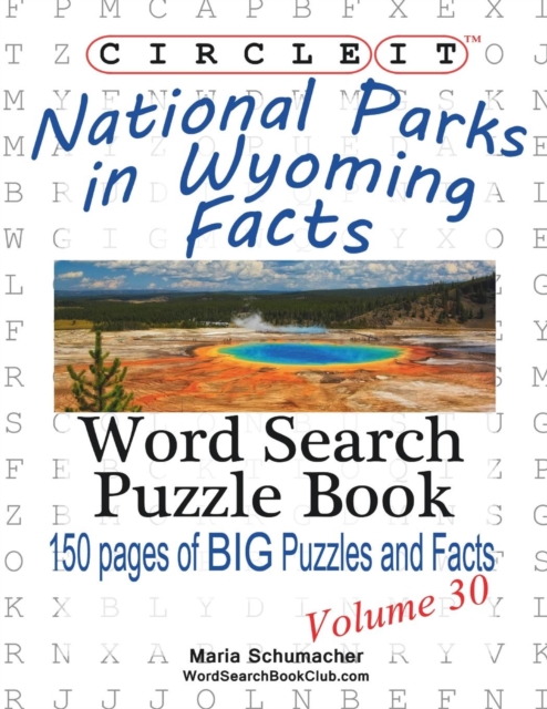 Circle It, National Parks in Wyoming Facts, Word Search, Puzzle Book, Paperback / softback Book