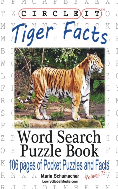 Circle It, Tiger Facts, Word Search, Puzzle Book, Paperback / softback Book