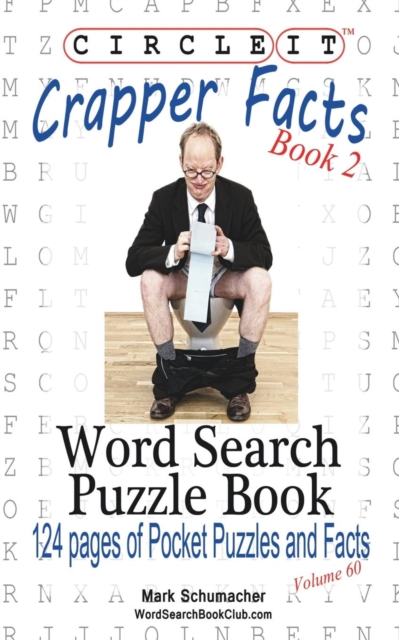 Circle It, Crapper Facts, Book 2, Word Search, Puzzle Book, Paperback / softback Book