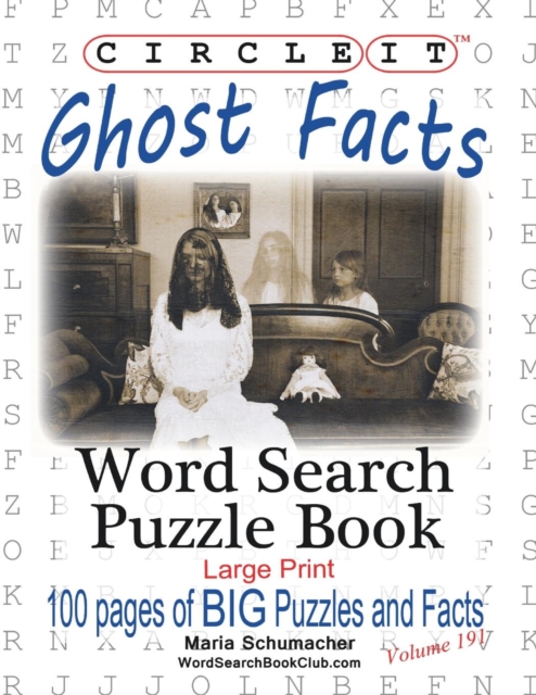 Circle It, Ghost Facts, Word Search, Puzzle Book, Paperback / softback Book