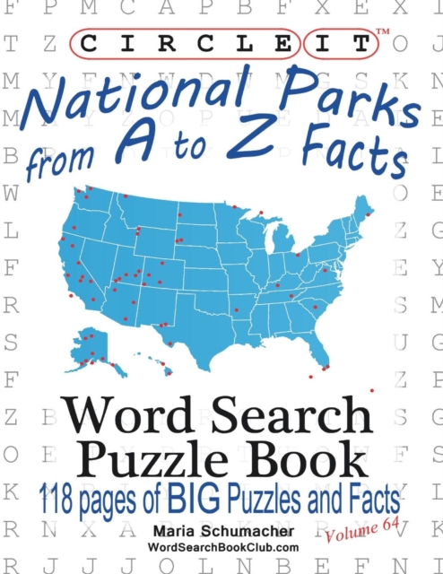 Circle It, National Parks from A to Z Facts, Word Search, Puzzle Book, Paperback / softback Book