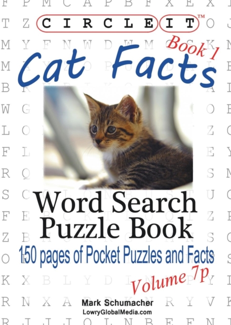 Circle It, Cat Facts, Book 1, Pocket Size, Word Search, Puzzle Book, Paperback / softback Book