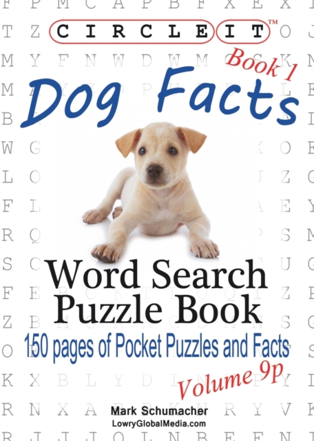 Circle It, Dog Facts, Book 1, Pocket Size, Word Search, Puzzle Book, Paperback / softback Book
