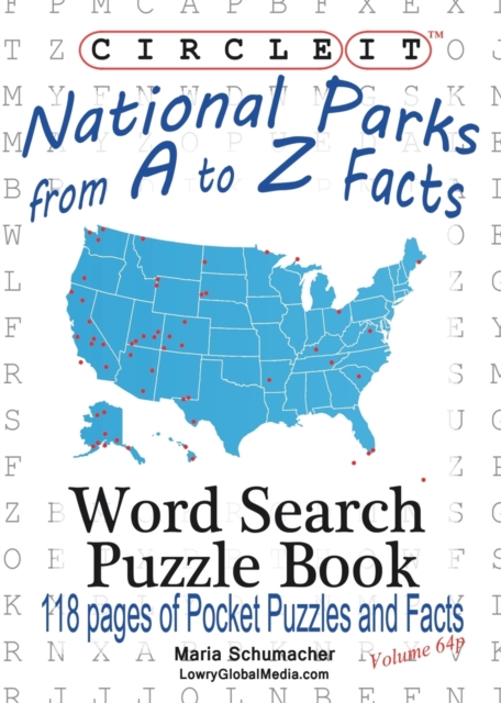 Circle It, National Parks from A to Z Facts, Pocket Size, Word Search, Puzzle Book, Paperback / softback Book