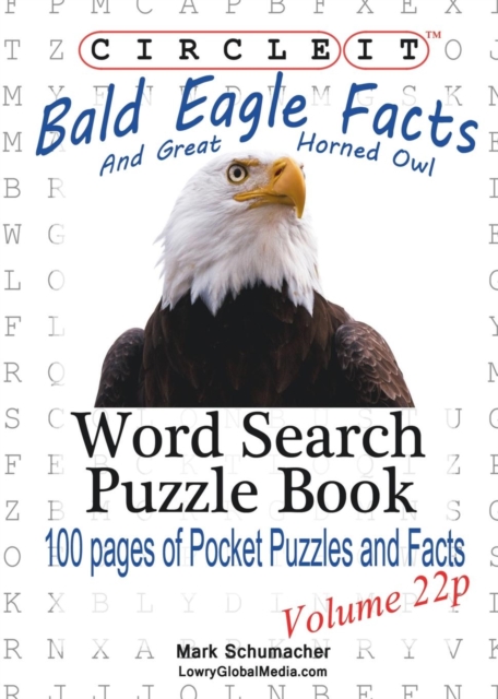 Circle It, Bald Eagle and Great Horned Owl Facts, Pocket Size, Word Search, Puzzle Book, Paperback / softback Book