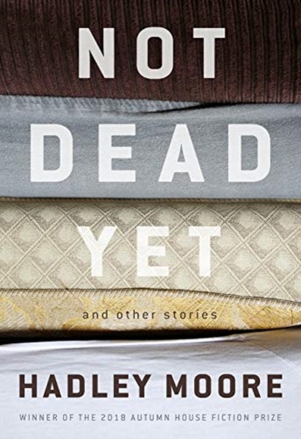 Not Dead Yet and Other Stories, Paperback / softback Book