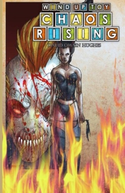 Wind-Up Toy : Chaos Rising, Paperback / softback Book