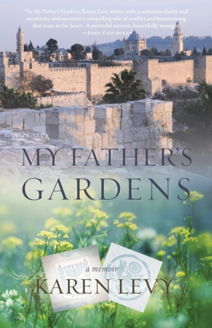 My Father's Gardens, Paperback / softback Book