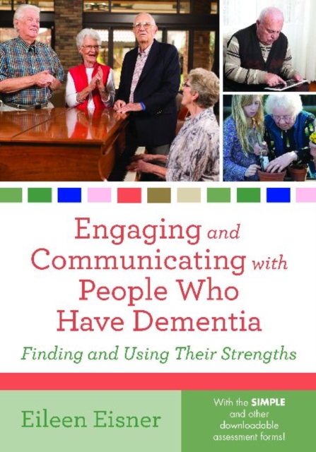 Engaging and Communicating with People Who Have Dementia, Paperback / softback Book