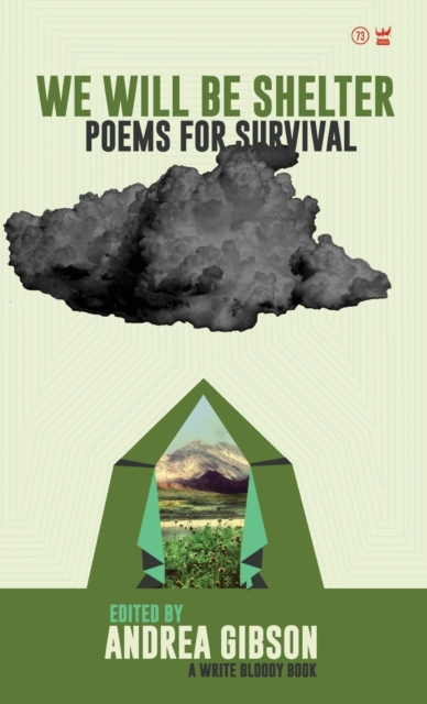 We Will Be Shelter : Poems for Survival, Hardback Book