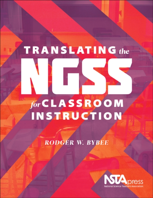 Translating the NGSS for Classroom Instruction, Paperback / softback Book