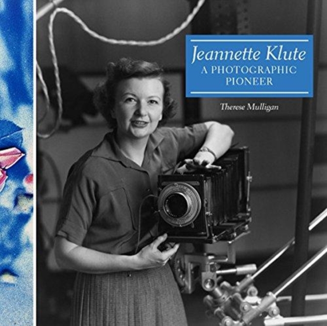 Jeannette Klute: A Photographic Pioneer, Paperback / softback Book
