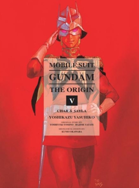 Mobile Suit Gundam: The Origin 5 : Char & Sayla, Hardback Book