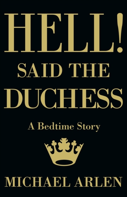 Hell! Said the Duchess, Paperback / softback Book